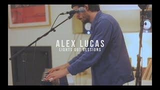 Alex Lucas - Home Again (Lights Out Sessions)