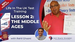 How To Pass The Life In The UK Test Lesson 2: The Middle Ages