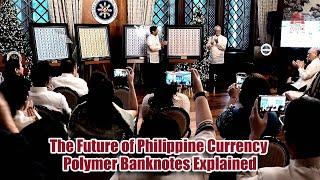 The Future of Philippine Currency: Polymer Banknotes Explained!