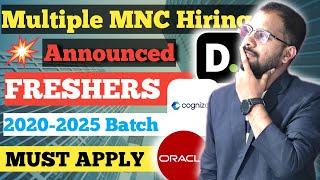 Multiple MNC Hirings | Cognizant, Deloitte, Oracle, Decision Biggest Off Campus | Apply Now