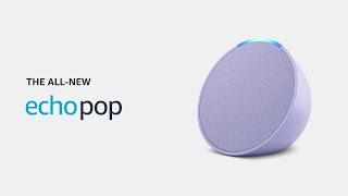 Introducing Echo Pop | Amazon Alexa