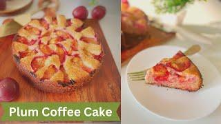 Delicious Plum Coffee Cake Recipe for You to Try | Yummy Plum Coffee Cake for your next dinner party