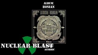 DIMMU BORGIR - Eonian (OFFICIAL FULL ALBUM STREAM)