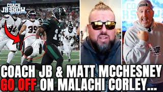 Coach JB & Matt McChesney GO OFF On Malachi Corley...