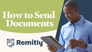 Tips for Sending Documents with Remitly