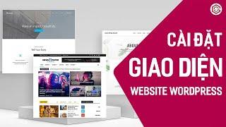 Thiết Lập Giao Diện Cho Website WordPress Chuẩn Với Mọi Theme