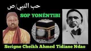 "SOP YONÉNTIBI"PAR SERIGNE CHEIKH AHMAD TIDIANE NDAO