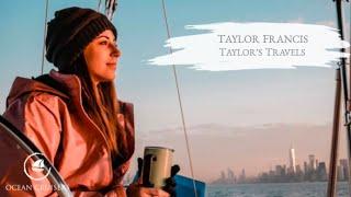 Taylor Francis, Taylor's Travels - Sailing - The Ocean Cruisers Podcast - Chat 22