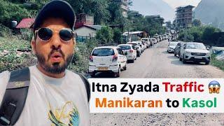 Huge Traffic Jam | Manikaran to Kasol Trek | Katagla Village | Himachal Pradesh