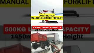 This manual electric forklift can be used in confined spaces, up to 500 kg lifting capacity