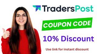 TradersPost Coupon Code | Saving 10% On Plans.