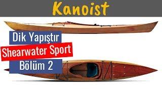 Dik Yapıştır Yöntemi ile Shearwater Sport Deniz Kayağı Nasıl Yapılır? (2. Bölüm)