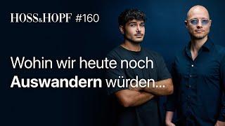 Die besten Länder zum Auswandern? - Hoss und Hopf #160