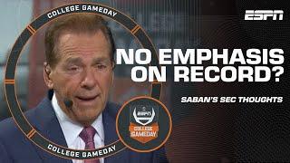 Nick Saban says the 'emphasis shouldn't be on record' in SEC!  | College GameDay