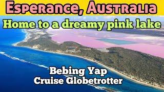 ESPERANCE  AUSTRALIA  an exciting visit to a Dreamy Pink Lake, Cruise Travelscape