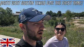 Brits Visit AUSTIN TEXAS for the first time!