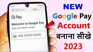 Google Pay Account kaise banaye | how to create google pay account | 2023