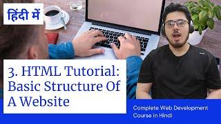 HTML Tutorial: Basic Structure of a Website | Web Development Tutorials #3