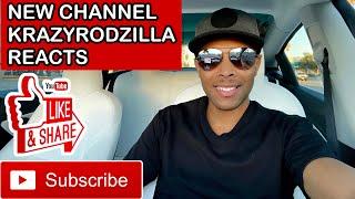 NEW YOUTUBE CHANNEL - KRAZYRODZILLA REACTS