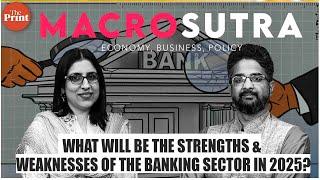 The strength & weakness of the banking sector in 2025