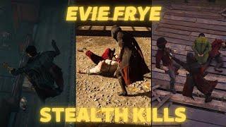 Evie Frye stealth kills