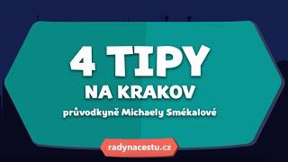 4 tipy na Krakow průvodkyně Michaely Smékalové