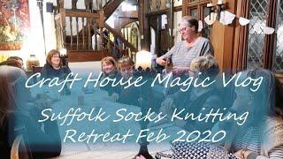 Suffolk Socks Knitting Retreat February 2020