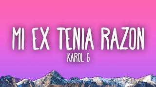 KAROL G - MI EX TENÍA RAZÓN