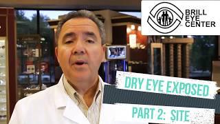 Dry Eye Exposed: Part 2 (Surface, Inflammation, Tears, Evaporation)