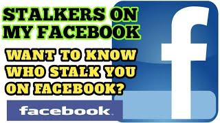 HOW TO KNOW WHO STALK YOU ON FACEBOOK