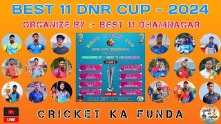 BEST 11 DNR CUP