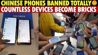 Total Ban on Chinese Phones? Countless Chinese-Owned Devices Suddenly Turn into Bricks