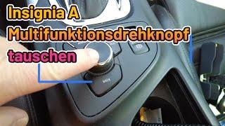 Opel Insignia A | Multifunktionsdrehknopf in der Mittelkonsole tauschen