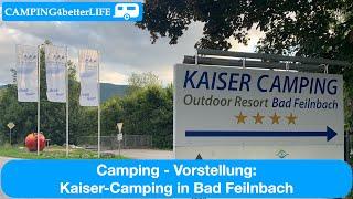 Camping Vorstellung: Kaiser-Camping Outdoor Ressort in Bad Feilnbach - Urlaub mit dem Wohnwagen