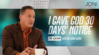 I Gave God 30 Days’ Notice: He Wanted to Die, But Here’s What God Did Instead… Doug Weiss Opens Up