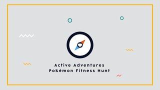 Active Adventures: Pokemon Fitness Hunt | #HPEatHome