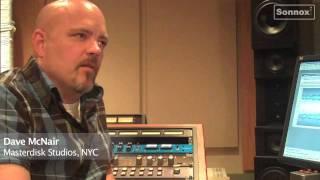 Dave McNair - How I got into mastering (part 3 of 4)