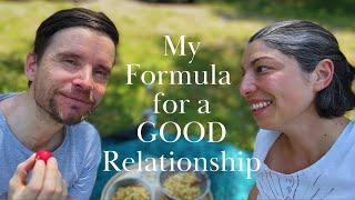 My Formula for GOOD Relationships