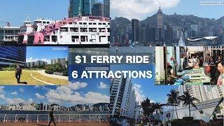 $1 Scenic Ferry Ride with 6 Attractions in Hong Kong, Not Star Ferry! |Hong Kong Travel Guide|