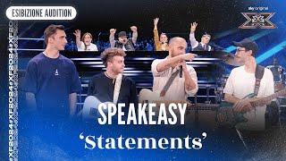 Speakeasy | ‘Statements’ | Esibizione Audition | X Factor 2024