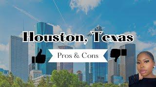 Living in Houston, Tx | Things I Wish I Knew Before Moving | Pros & Cons