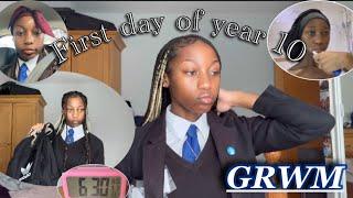 First day of year 10 GRWM| Leona b