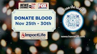 Newschannel 20, FOX Illinois, & Impact Life Are Hosting a Week Long Blood Drive