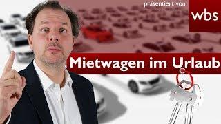 Mietwagen im Urlaub buchen – das sind die größten Fallen! | Rechtsanwalt Christian Solmecke