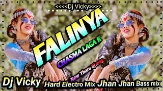 Falinya  Chasma laga k dj Vicky new Tharu Dj Song 