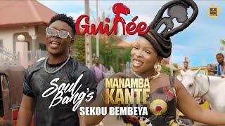 Soul Bang's, Manamba Kante & Sekou Bembeya - La Guinée (Clip Officiel)