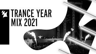 Armada Music Trance Year Mix - 2021