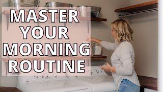 How to Master your Morning Routine