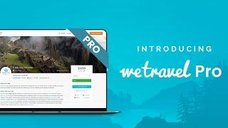 WeTravel Pro: Powerful Booking & Payment Solution for Travel Companies