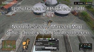 User fragen - XPiRiJenZ hilft #05 - Nordfriesische Marsch: BGA Süd, Silo 3 leeren